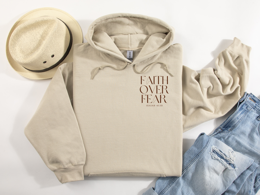 Faith Over Fear Hoodie