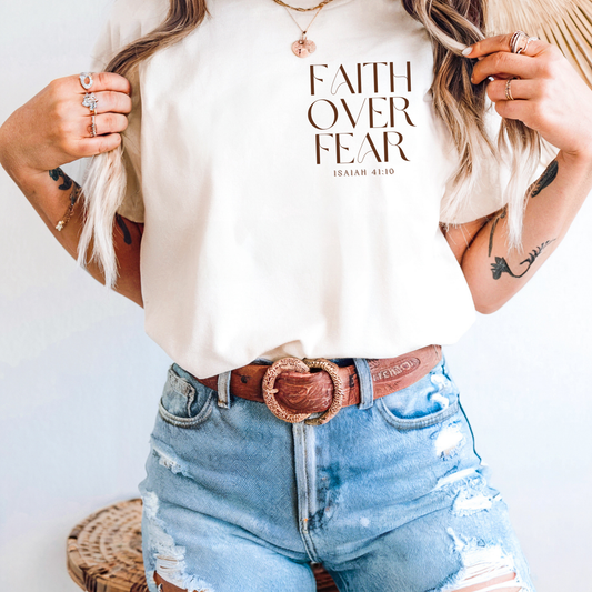 Faith Over Fear Tee